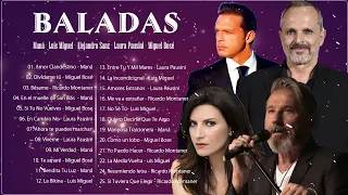 Ricardo Montaner, Luis Miguel, Laura Pausini, Maná, Miguel Bosé -  Romantic Ballads - Latin Music