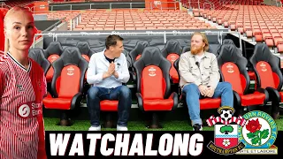 LIVE AT ST MARYS 😇 Southampton v Blackburn Rovers - Woman’s Championship WATCHALONG #SaintsFC