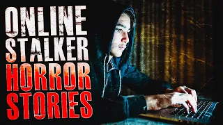 3 TRUE Online Stalker Horror Stories | True Scary Stories