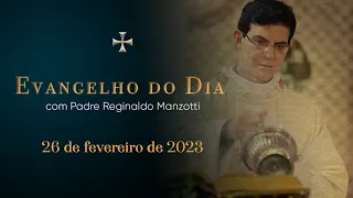 EVANGELHO DO DIA | 26/02/2023 | Mt 4,1-11 | PADRE REGINALDO MANZOTTI