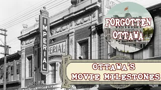 Ottawa's Movie Milestones