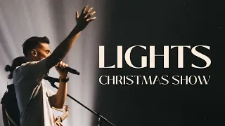 'Lights' | A Christmas Show 🎄 '