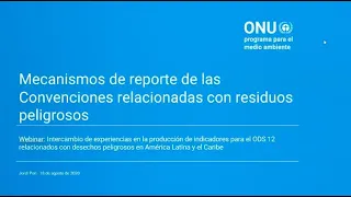 Webinar Indicadores del ODS 12 relacionados con desechos peligrosos