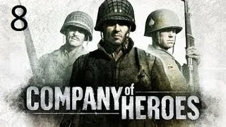 Прохождение Company of Heroes [8] - Сен-Фромон