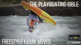 The Playboating Bible - Freestyle Kayak Moves