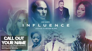 TRI DESTINED STUDIOS: CALL OUT YOUR NAME from the movie "Carl Weber's Influence"