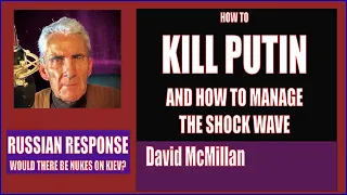 How to Kill Vladimir Putin and What to Expect from the Fallout — Assassination for Peace-making