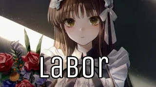 Nightcore - Labor (lyrics)