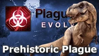 Plague Inc: Custom Scenarios - Prehistoric Plague