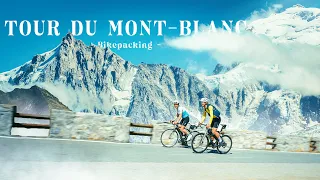 BIKEPACKING autour du MONT-BLANC | De Chamonix à Annecy en 2 jours au cœur des Alpes !!