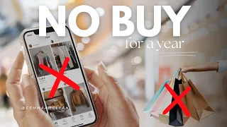 Why I'm Quitting Shopping For An Entire Year | My No-buy Year