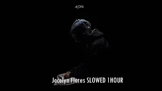 XXXTENTACION-Jocelyn Flores [SLOWED 1HOUR]