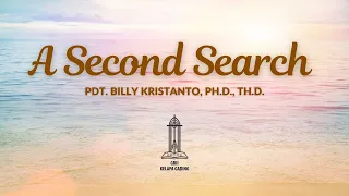 A Second Search (Song 5:1-6:3)- Pdt. Billy Kristanto | GRII KG