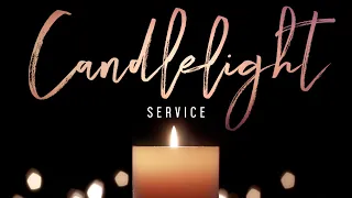 Christmas Eve CandleLight Service