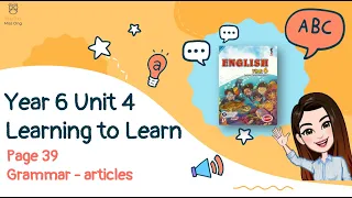 【Year 6 English】Unit 4 | Learning to Learn | Grammar - Articles | Page 39