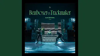 Beatboxer VS Trackmaker (feat. KAJI & Kohey) (VS KO3 & Relect)