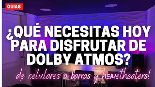 ¿Qué necesitas hoy para disfrutar de DOLBY ATMOS en tus películas, música o juegos? | Guia