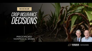 Crop Insurance Decision Webinar, March 1, 2021