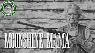 Moonshine Mama: Maggie Bailey