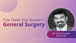 Free Taster Viva Session 1: General Surgery