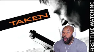 TAKEN 2008 MOVIE REACTION  FIRST TIME WATCHING  HE HAD TO GET RUTHLESS!!