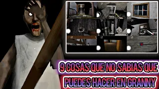 9 COSAS INTERESANTES QUE NO SABIAS QUE SE PUEDE HACER EN GRANNY || INTÉNTALO XD