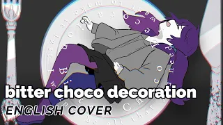 Bitter Choco Decoration ♡ English Cover【rachie】 ビターチョコデコレーション