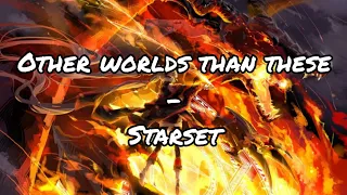 OTHER WORLDS THAN THESE - Starset [Epic Nightcore] Lyric Video