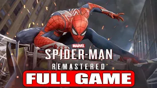 MARVEL SPIDER-MAN REMASTERED PC  Full Gameplay Walkthrough  [4K 60FPS ULTRA] - No Commentary