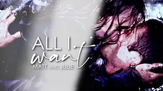 All I Want | Matt & Julie