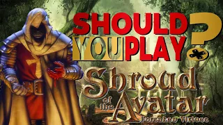 Shroud of the Avatar - Should you play?