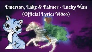 Emerson, Lake & Palmer   Lucky Man   Lyrics Video