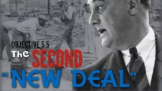 Objective 5.6 -- The "Second New Deal"