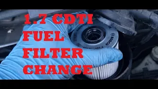 1.7 CDTI Fuel Filter Change - Zafira B Vauxhall / Opel / Chevrolet Astra Corsa   Mokka Meriva