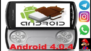 Android 4.0.4 INSTALACION -Sony Xperia PLAY