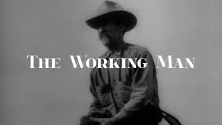 A Labor Day Special: "The Working Man"