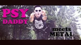 PSY - Daddy (Metal Cover by Kony&Míra)