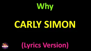 Carly Simon - Why (Lyrics version)