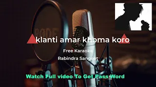 Klanti Amar Khoma Koro Provu || Karaoke || Rabindra Sangeet