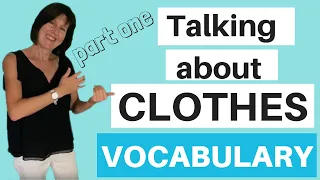 Talking about clothes in English - Vocabulary lesson