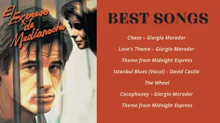 EL EXPRESO DE MEDIANOCHE | Full Soundtrack | EL EXPRESO DE MEDIANOCHE  Best Songs | OST