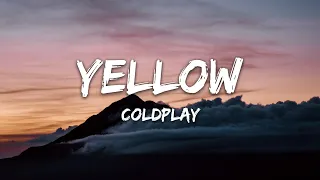 Yellow - Coldplay (Lyrics)