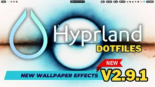 HYPRLAND ML4W Dotfiles 2.9.1. for Arch Linux. Easy customization. NEW wallpaper effects & more.