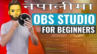 How to Use OBS Studio - Complete Tutorial for Beginners | Nepali