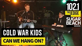 Cold War Kids - Can We Hang On? (Live at the Edge)