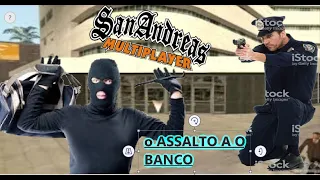 GTA/SAMP:POLICIA E LADRAO E O ASSALTO A O BANCO!