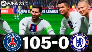 FIFA 23 - MESSI, RONALDO, MBAPPE, NEYMAR, ALL STARS | PSG 105-0 CHELSEA