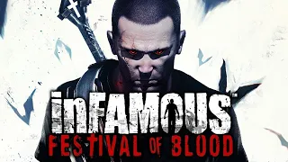 inFamous: Festival of Blood - Full Playthrough