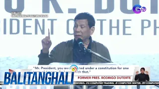 FPRRD sa pagpapahaba ng termino ng presidente: Ok ako basta hindi pabor sa kasalukuyang nakaupo | BT