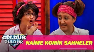 Güldür Güldür Show - Naime En Komik Sahneler